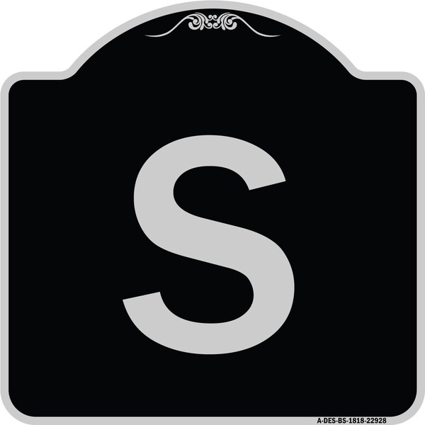 Signmission Sign with Letter S Heavy-Gauge Aluminum Architectural Sign, 18" x 18", BS-1818-22928 A-DES-BS-1818-22928 - main